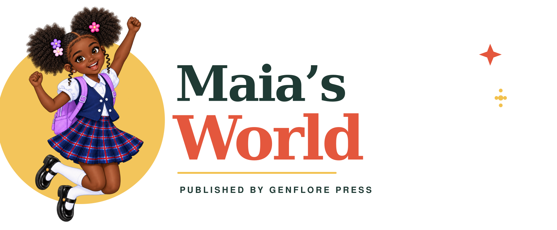 Maia’s World, published by GenFlore Press.